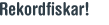 Rekordfiskar